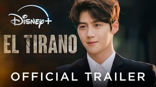 EL TIRANO ｜ Official Trailer en Español Disney