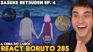 SASUKE SE DECLARA PRA SAKURA!! SASUKE RETSUDEN EP. 4! React Boruto 285