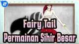 [Fairy,Tail],Permainan,Sihir,Besar,/,Raja,Telah,Kembali_2