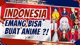 Indonesia Buat Anime Cuma mimpi? Coba Cek disini👀