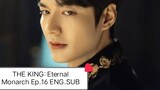 THE KING: Eternal Monarch Ep.16 ENG.SUB