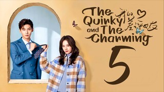 EP5 The Quirky and the Charming (2025)