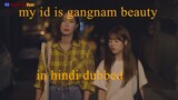 My id is Gangnam beauty season 1 episode 5 in Hindi dubbed.
