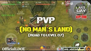 PVP/No Man's Land" EP 08/Some good and EPIC FAIL RUN/ROAD TO LEVEL 07/- LDOE