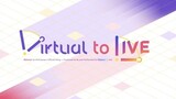 [NIJISANJI]Virtual to Live