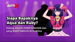 Dalang dibalik pemb*n*han dan yg mengh4mili Ai Hoshino