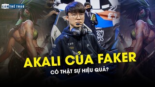 AKALI CỦA FAKER NÓI RIÊNG & LCK NÓI CHUNG CÓ THỰC SỰ HIỆU QUẢ?