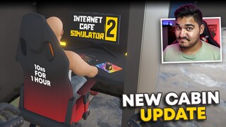 NEW CAFE WITH CABINS! - INTERNET CAFE SIMULATOR 2 [#18]