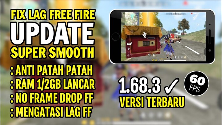 FIX LAG FREEFIRE 1.68.3 | CONFIG ANTI PATAH PATAH RAM 2GB FF | CONFIG FIX LAG FREE FIRE TERBARU 2021