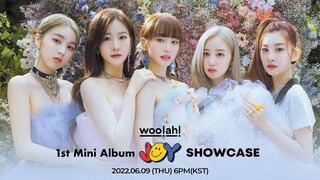 Woo!ah! - 1st Mini Album 'JOY' Showcase [2022.06.09]