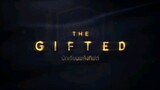 Edit: The Gifted (Năng lực trời ban)