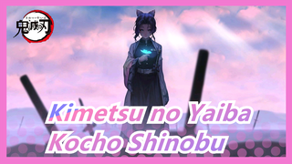 [Kombinasi Kimetsu no Yaiba] Paling Cinta Kocho Shinobu! / Jalan Melewati Api, Nikmati Saja