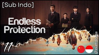 Endless Protection (2025) – Eps. 11 [Sub Indo]