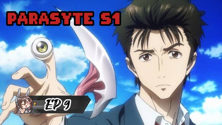 PARASYTE S1 EP9 (Eng Sub) [HD]