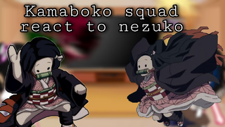 Kamaboko squad react to nezuko [Yxna._chan]|Nezuko|