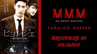 Brothers in Heaven | Tagalog Dubbed | Crime/Action
