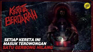 KERETA BERDARAH | SATU PERSATU GERBONG HILANG MISTERIUS