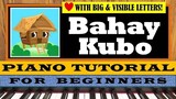 Bahay Kubo | EASY Piano Tutorial (for beginners) | Filipino Folk Song | with BIG & VISIBLE LETTERS!
