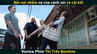 [Review Phim] Bà Bầu Bị Đá Vào Bụng, Không Ngờ Chồng Cô Ấy Là Cảnh Sát Báo Thù