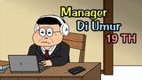 Manager di Umur 19 Tahun - Animasi Doracimin