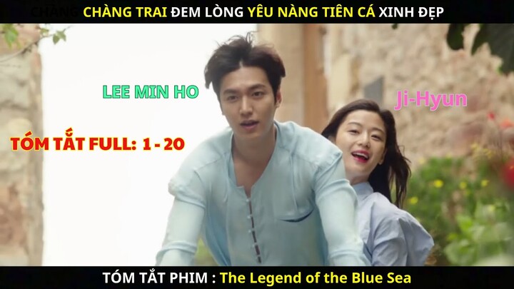 Review Phim Chàng Trai Đem Lòng Yêu Nàng Tiên Cá Xinh Đẹp | Tóm Tắt Phim: The Legend of the Blue Sea