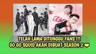 HOT NEWS!!! DRAMA CHiNA GO GO SQUID AKAN SEGERA DIBUAT SEASON 2 - Miss Ceriwis