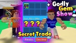 Trading With Nr 1 Egg Hatcher Secret Pets in Roblox Bubble Gum Simulator (Godly Gem)