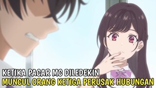 KETIKA PACAR MC DILEDEKIN!! Muncul Orang Ketiga Perusak Hubungan MC