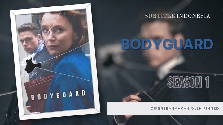 Bodyguard S1 E4 #Sub indo