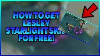 [NEW!] LESLEY ✓Starlight SCRIPT | ZUiXUA Official | MLBB 2.0