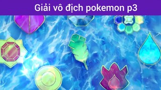 Giải vô địch pokemon p3