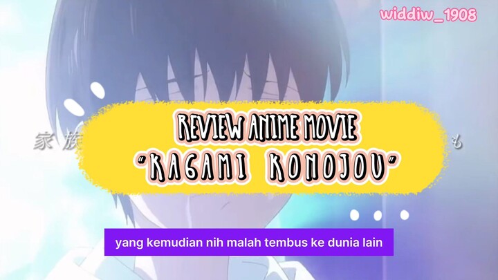 REVIEW ANIME MOVIE "KAGAMI KO NOJOU"