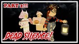 [PART 2] 💀👹 if I scream, the video ends // Roblox DEAD SILENCE!