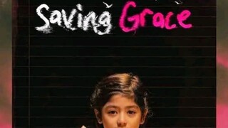 SAVING GRACE ( EPISODE 1)