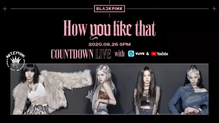 2020.06.26 BLACKPINK - 'How You Like That' COUNTDOWN | AeTzyPink NEW