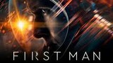 FIRST MAN (2018)