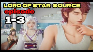 LORD OF STAR  SOURCE E01-03 sub indo