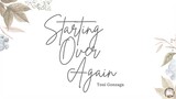 Starting Over Again - Toni Gonzaga (Lyric Video)