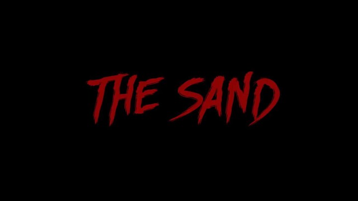 Watch "The Sand" - for FREE - Link in Description