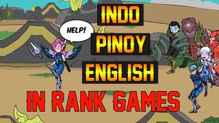 INDO, PINOY, ENGLISH IN RANK GAMES