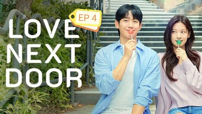 Love Next Door EP 4 Eng Sub