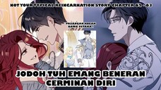 Sayangnya Killian Cuma Edith Doang! - Not Your Typical Reincarnation Story Chapter 62 - 63