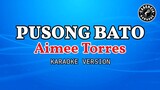 Pusong Bato (Karaoke) - Aimee Torres