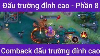 Đầu trường đỉnh cao comback đấu trường đỉnh cao #8