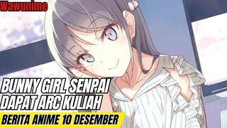 Anime Bunny Girl Senpai lanjut Arc kuliah? | Berita anime