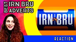 Funny IRN BRU Ads Compilation - REACTION!