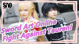 [Sword Art Online] Fight Against Tauren!