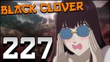 The Spade Kingdom ATTACKS! | Black Clover Chapter 227