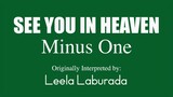 See You In Heaven (MINUS ONE) by Leela Laburada (OBM)