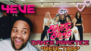 4EVE - BOOTY BOMB DANCE PRACTICE REACTION